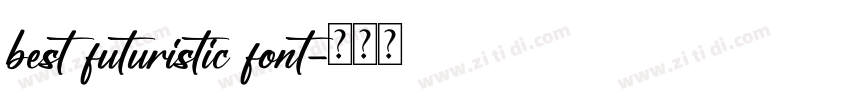best futuristic font字体转换